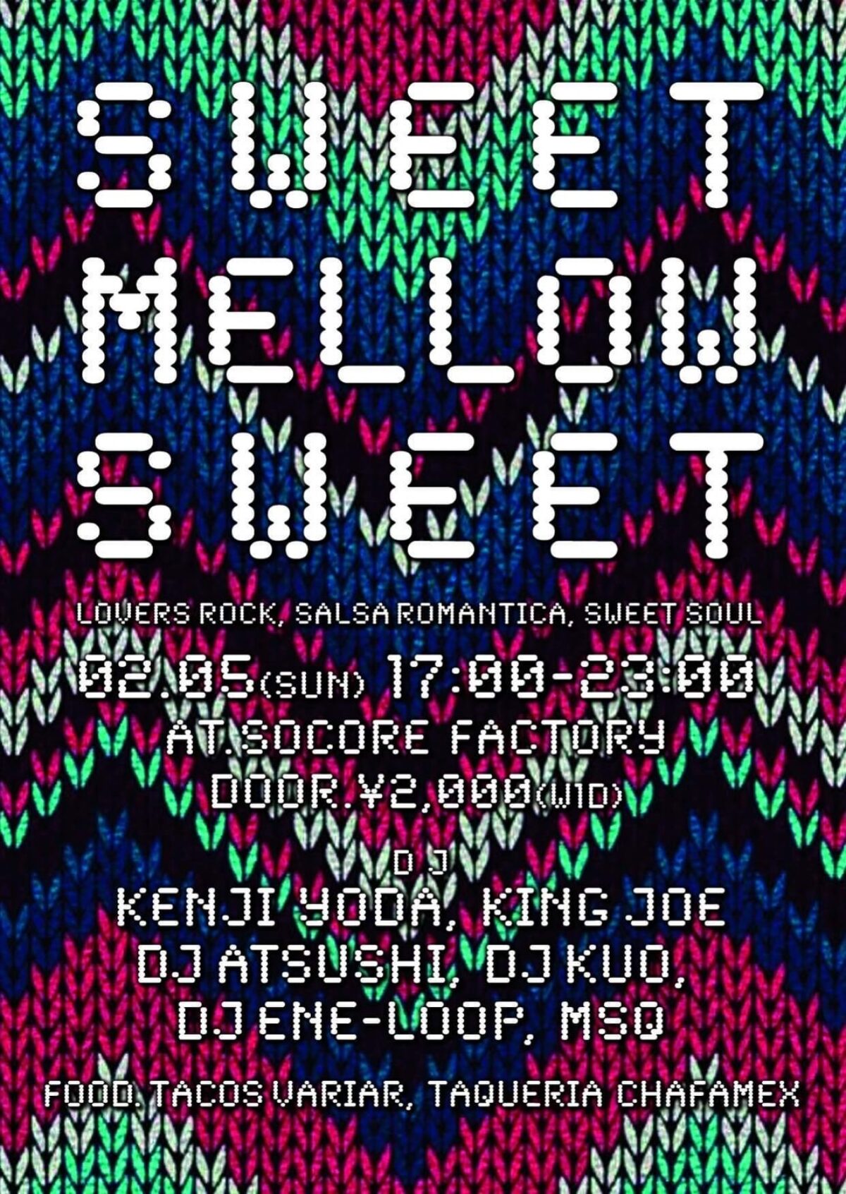 Sweet Mellow Sweet 4 - SOCORE FACTORY SOCORE FACTORY