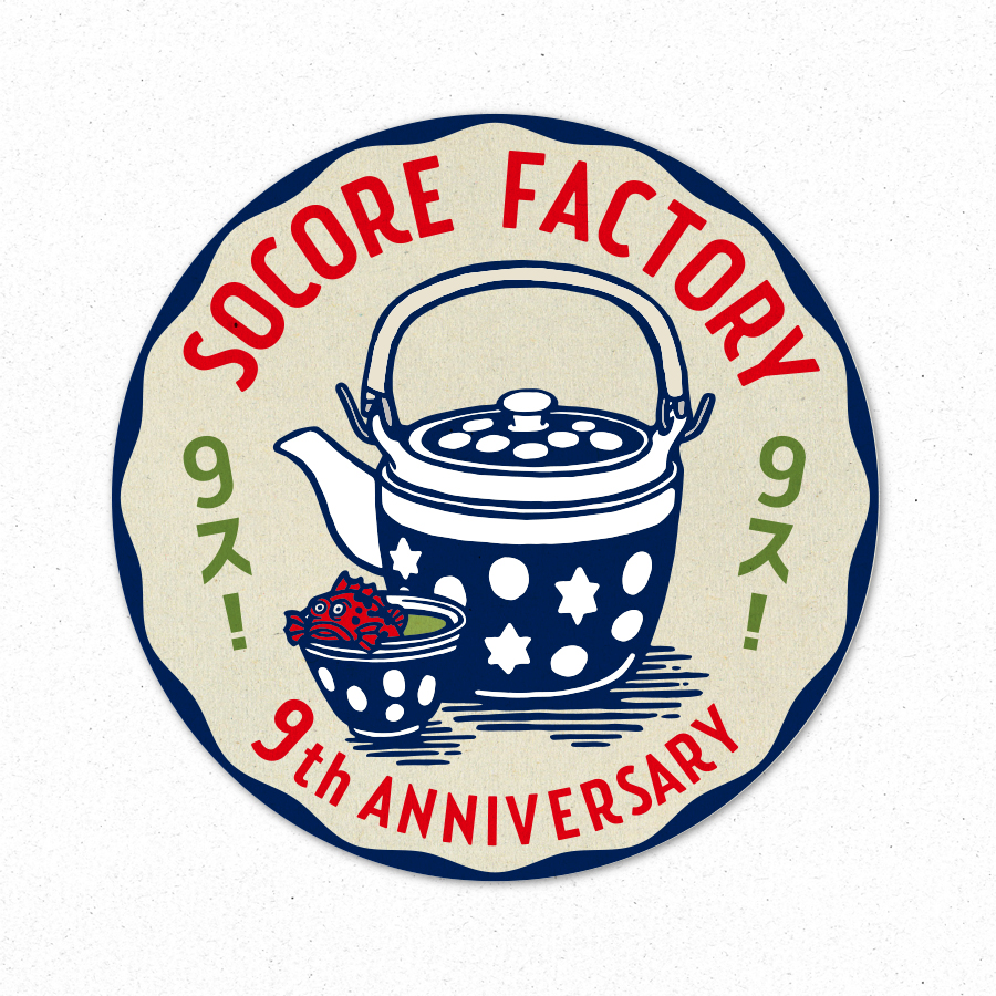 Socore Factory 9th Anniversary