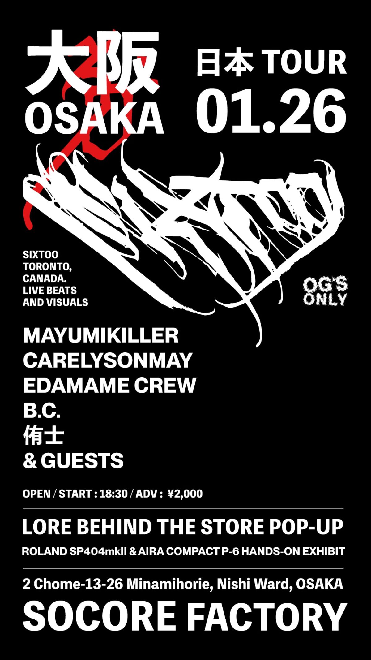 オグニスドーム SIXTOO」JAPAN TOUR 2026 in OSAKA - SOCORE FACTORY SOCORE FACTORY