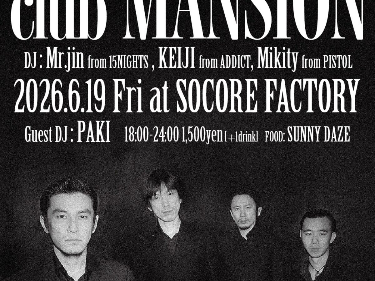 club MANSION - SOCORE FACTORY SOCORE FACTORY