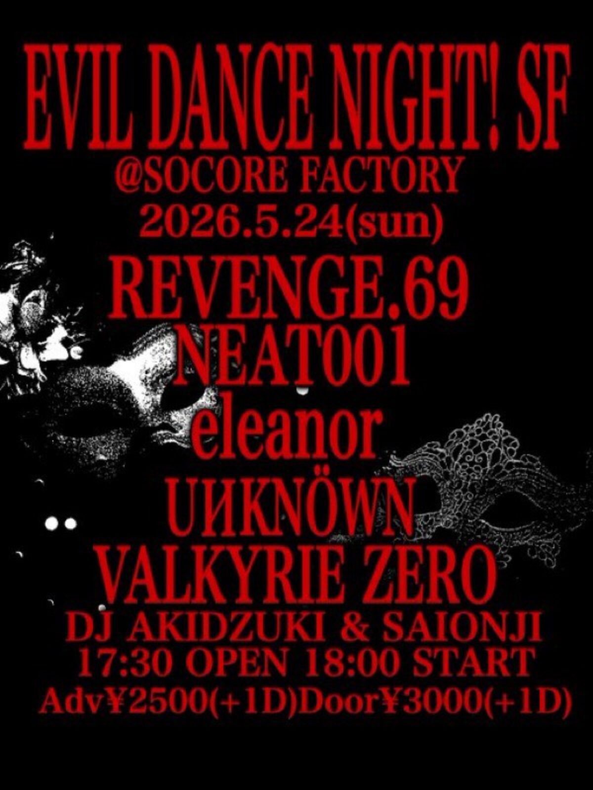 EVIL DANCE NIGHT! SF - SOCORE FACTORY SOCORE FACTORY